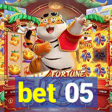 bet 05